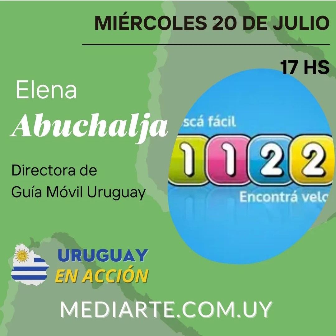 URUGUAY EN ACCIÓN Recibimos a Elena Abuchalja, Directora del 1122. 