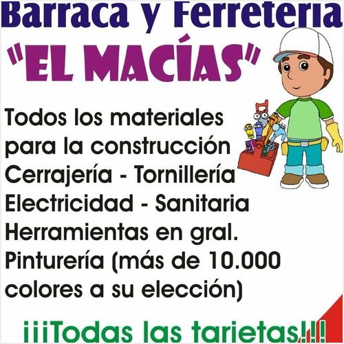 El Macias ferreteria BARRACA Y FERRETERIA  EL MACIAS