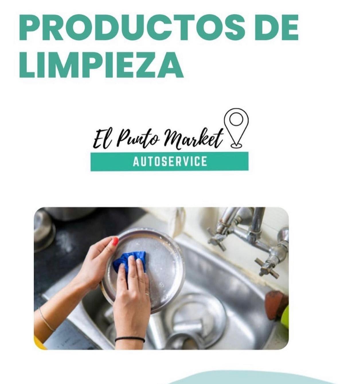 EL PUNTO MARKET EL PUNTO MARKET Autoservice
Productos de limpieza 