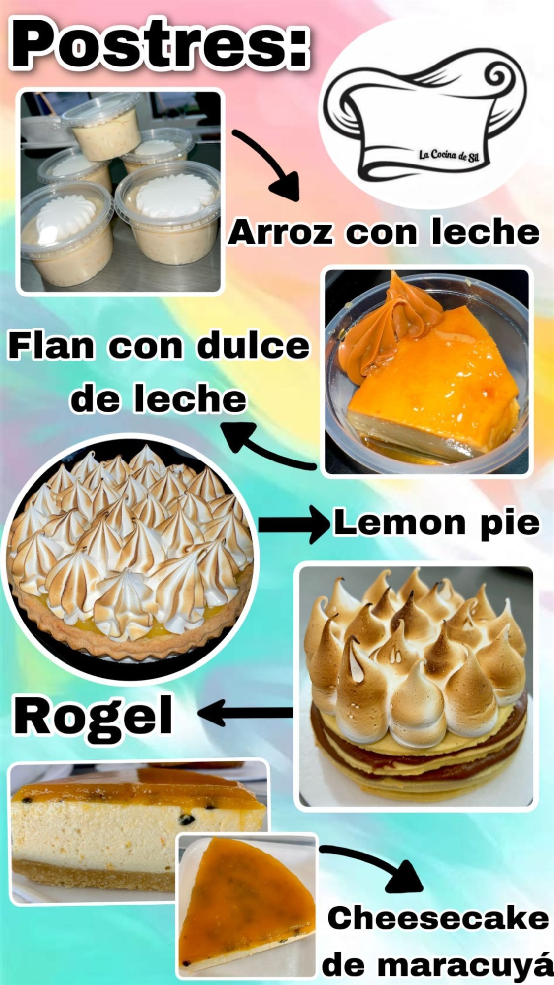 LA COCINA DE SIL Postres Arroz con leche
Flan con dulce de leche 
Rogel 
Ch