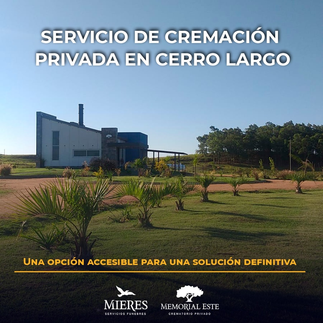 MIERES SERVICIOS FUNEBRES Servicios de cremación privada en Cerro Largo 