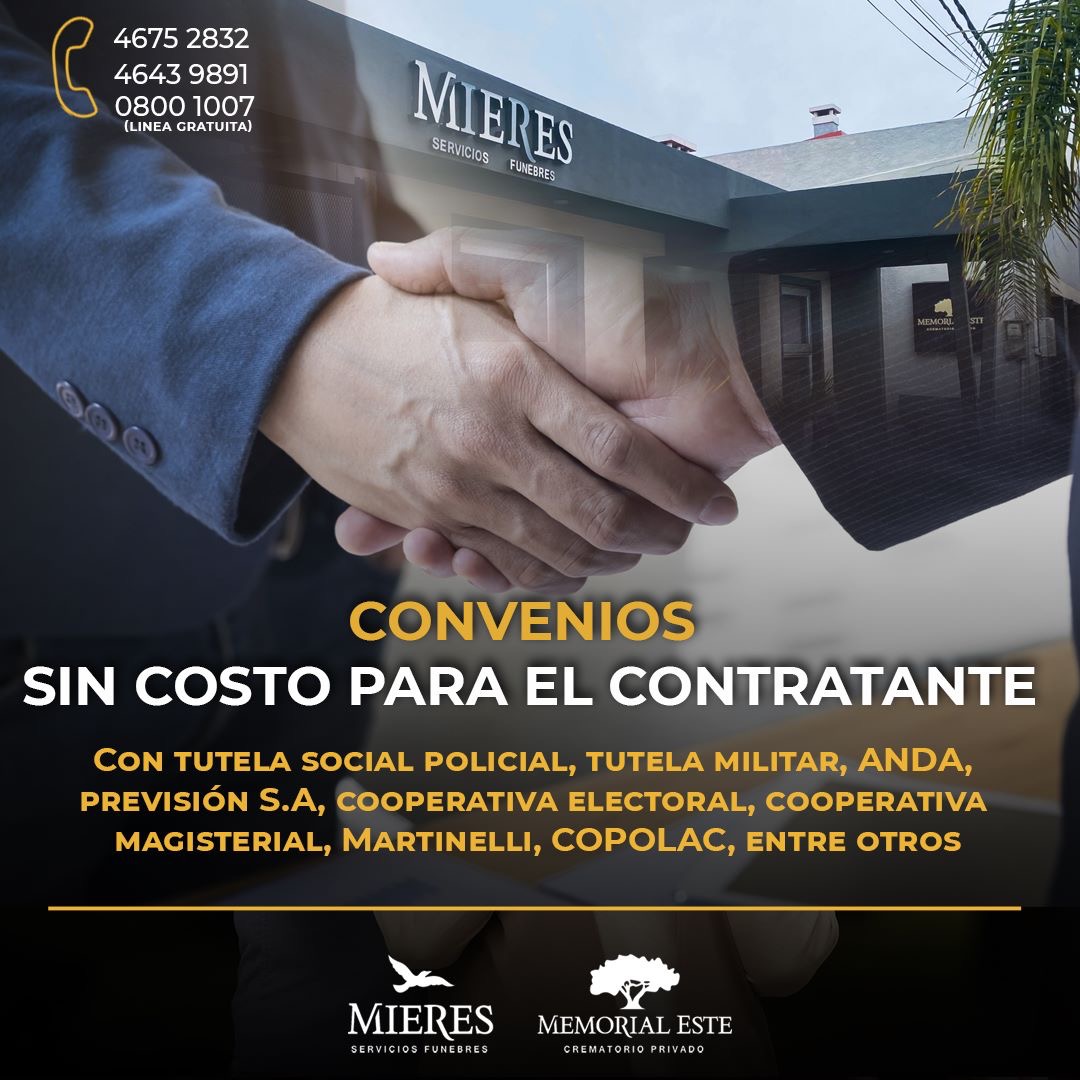 MIERES SERVICIOS FUNEBRES Convenios sin costos para el contratante 
