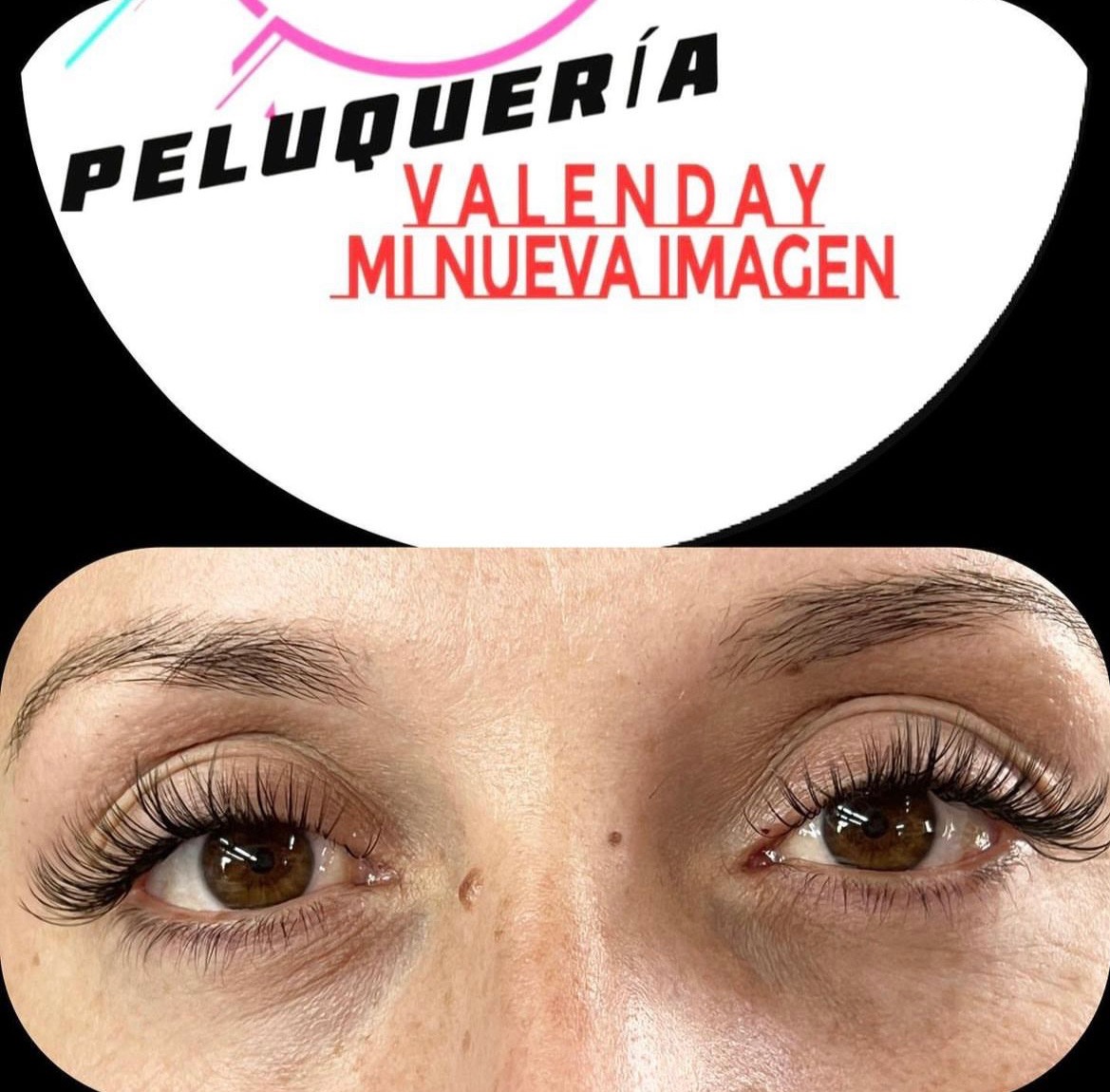 VALENDAY MI NUEVA IMAGEN Extensiones de pestañas  