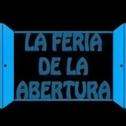 LA FERIA DE LA ABERTURA