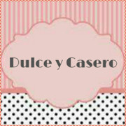DULCE Y CASERO
