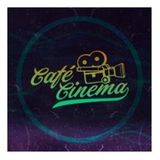 CAFE CINEMA