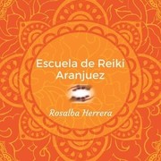 ESCUELA DE REIKI ARANJUEZ