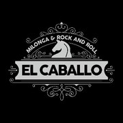 EL CABALLO MILONGA & ROCK AND ROLL
