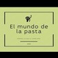 EL-MUNDO-DE-LA-PASTA